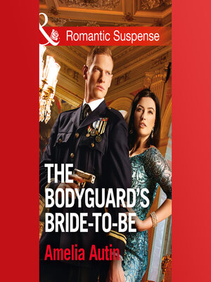 cover image of The Bodyguard's Bride-To-Be